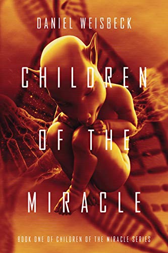 Children of the Miracle (The Children of the Miracle Series Book 1) on Kindle