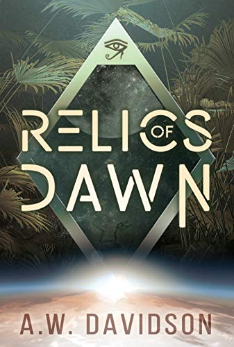 Relics of Dawn on Kindle