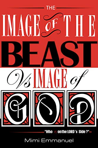 The Image Of The Beast Vs Image Of God on Kindle