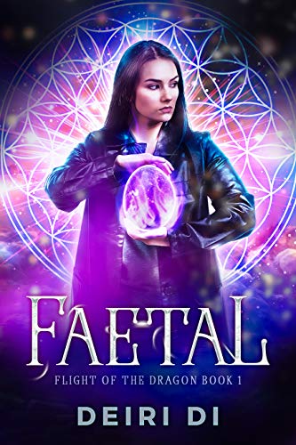 Faetal (Flight of the Dragon Book 1) on Kindle