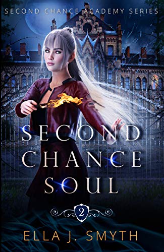 Second Chance Soul (Second Chance Academy Book 2) on Kindle