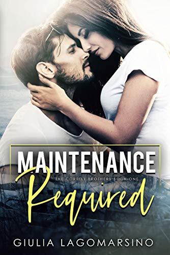 Maintenance Required (The Cortell Brothers Book 1) on Kindle