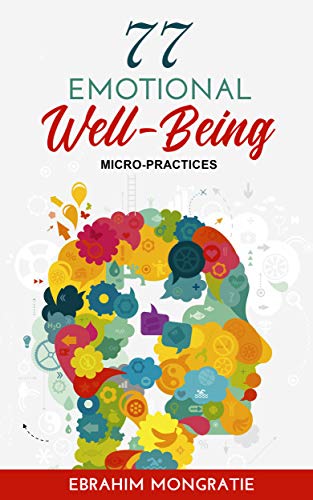 77 Emotional Well-Being Micro-Practices on Kindle