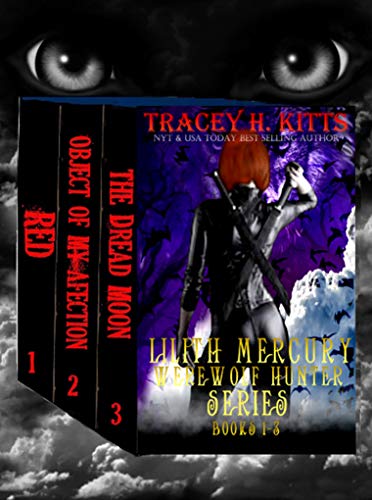 Lilith Mercury Werewolf Hunter Series Box Set (Books 1-3) on Kindle