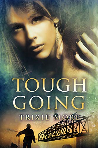 Tough Going (Tough Love Book 2) on Kindle
