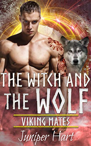 The Witch and the Wolf (Viking Mates Book 1) on Kindle