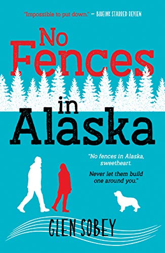 No Fences in Alaska on Kindle