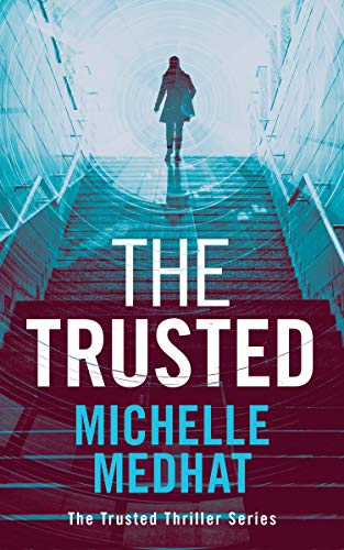 The Trusted (The Trusted Thriller Series Part 1) on Kindle