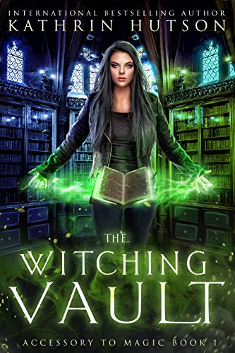 The Witching Vault (Accessory to Magic Book 1) on Kindle