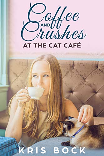 Coffee and Crushes at the Cat Café on Kindle