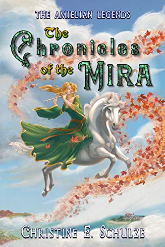 The Chronicles of the Mira (The Amielian Legends Book 1) on Kindle