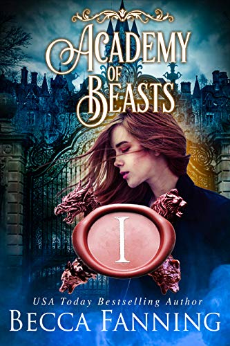 Academy Of Beasts (Academy of Beasts Book 1) on Kindle