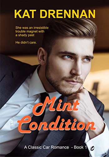 Mint Condition (A Classic Car Romance Book 1) on Kindle
