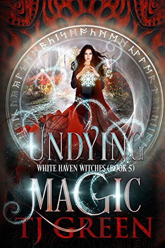 Undying Magic (White Haven Witches Book 5) on Kindle