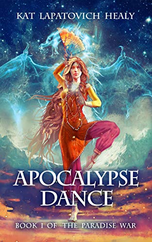 Apocalypse Dance (The Paradise War Book 1) on Kindle