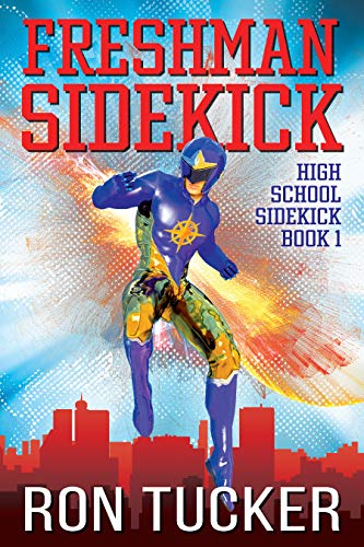 Freshman Sidekick (High School Sidekick Book 1) on Kindle
