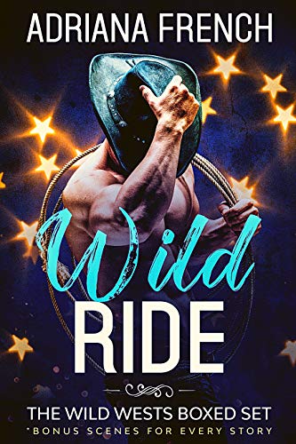 Wild Ride: The Wild Wests Box Set on Kindle