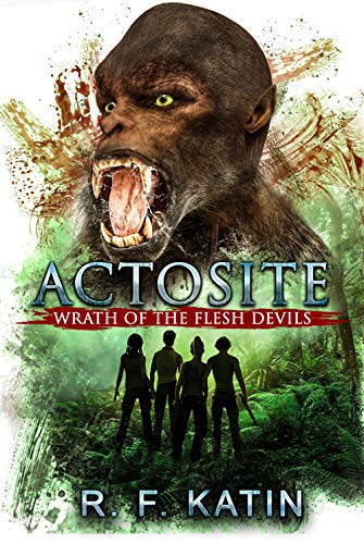 Actosite: Wrath of the Flesh Devils on Kindle