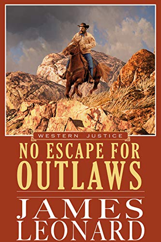 No Escape for Outlaws: Western Justice on Kindle