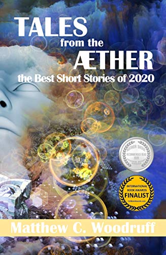 Tales from the Aether: The Best Short Stories of 2020 on Kindle
