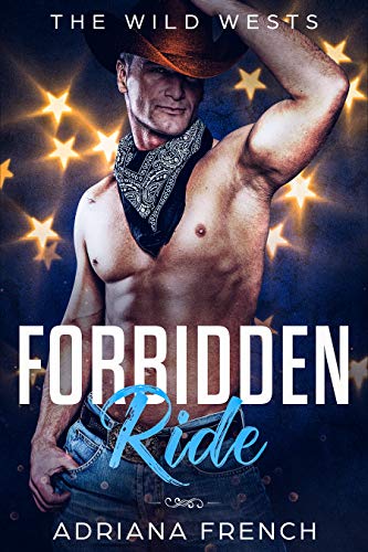 Forbidden Ride (The Wild Wests Book 4) on Kindle