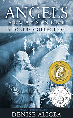Angels Always Near: A Poetry Collection on Kindle