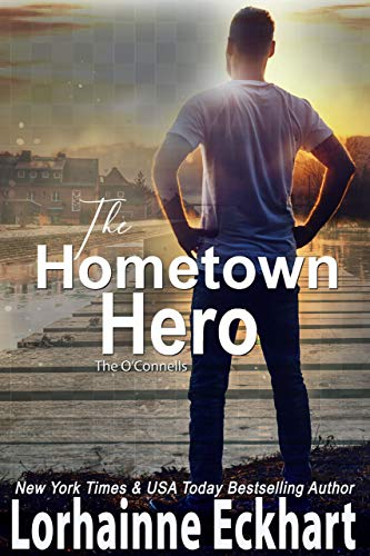The Hometown Hero (The O'Connells Book 6) on Kindle