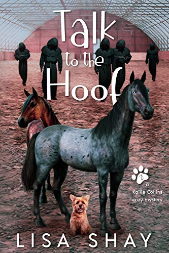 Talk to the Hoof (A Kallie Collins Cozy Mystery Book 2) on Kindle