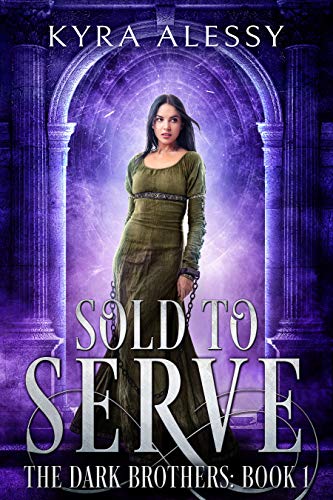 Sold to Serve: The Dark Brothers Book 1 on Kindle
