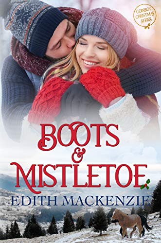 Boots and Mistletoe: Cowboy Christmas (Mistletoe Collection Book 1) on Kindle