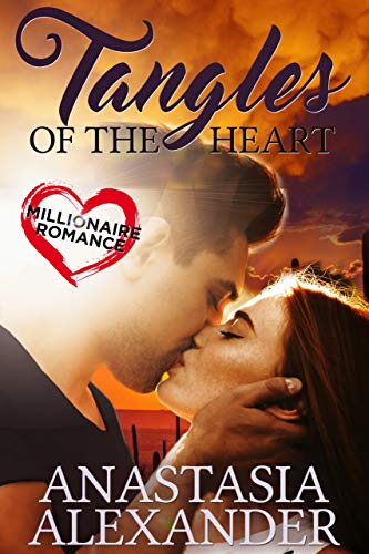 Tangles of the Heart (Millionaire Romance Book 3) on Kindle