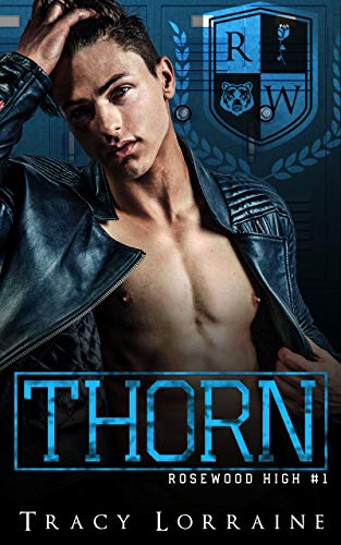 Thorn (Rosewood High Book 1) on Kindle