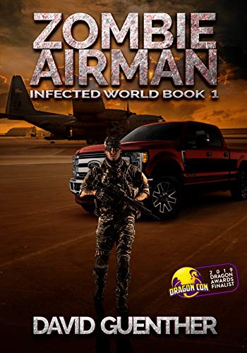 Zombie Airman (Infected World Book 1) on Kindle