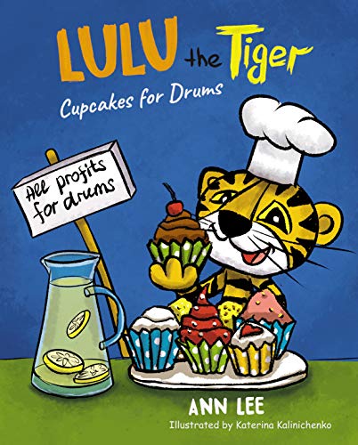 Lulu the Tiger Cupcakes for Drums on Kindle