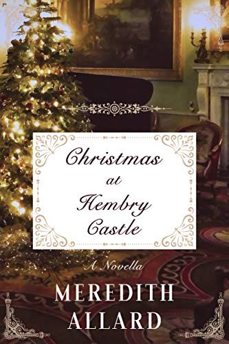 Christmas at Hembry Castle: A Novella on Kindle