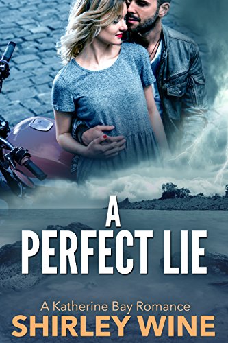 A Perfect Lie (A Katherine Bay Romance Book 3) on Kindle