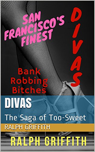 Divas: The Saga of Too-Sweet (A Too-Sweet Saga Book 1) on Kindle