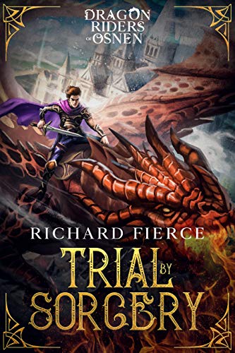 Trial by Sorcery (Dragon Riders of Osnen Book 1) on Kindle