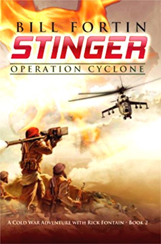 Stinger: Operation Cyclone (A Cold War Adventure with Rick Fontain Book 2) on Kindle