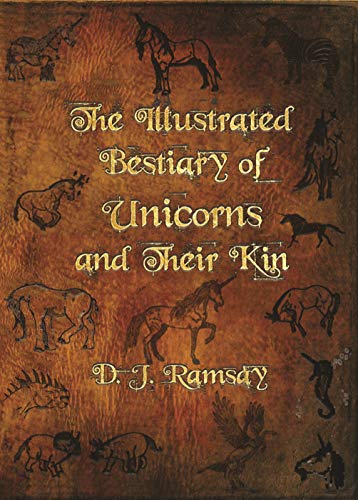 The Illustrated Bestiary of Unicorns and Their Kin on Kindle