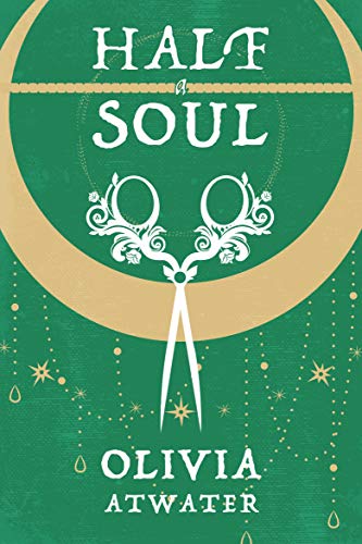 Half a Soul (Regency Faerie Tales Book 1) on Kindle