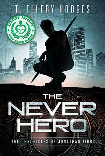 The Never Hero (Chronicles Of Jonathan Tibbs Book 1) on Kindle