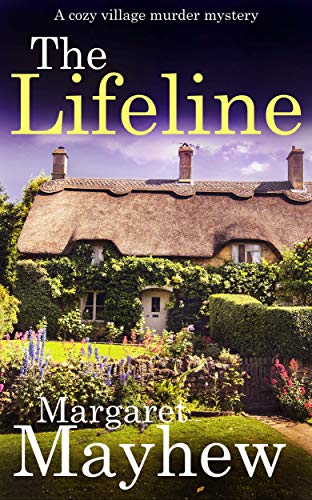 The Lifeline: A Cozy Village Murder Mystery (Village Mysteries Book 6) on Kindle