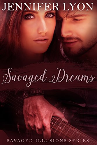 Savaged Dreams (Savaged Illusions Trilogy Book 1) on Kindle