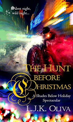 The Hunt Before Christmas (Shades Below: The Holiday Spectaculars Book 1) on Kindle