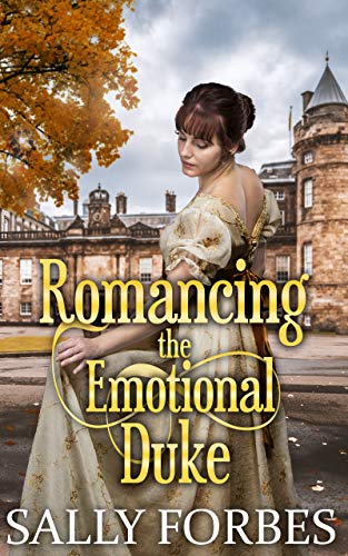Romancing the Emotional Duke on Kindle