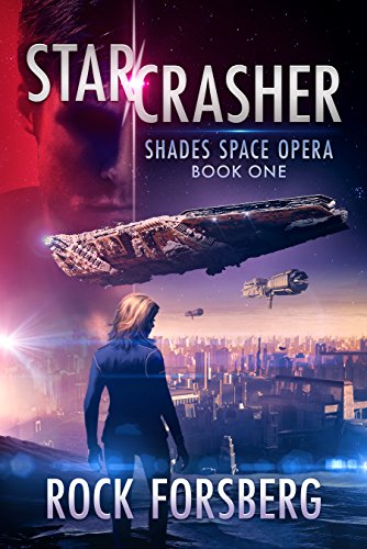 Starcrasher (Shades Space Opera Book 1) on Kindle