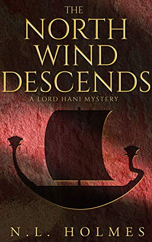 The North Wind Descends (The Lord Hani Mysteries Book 4) on Kindle