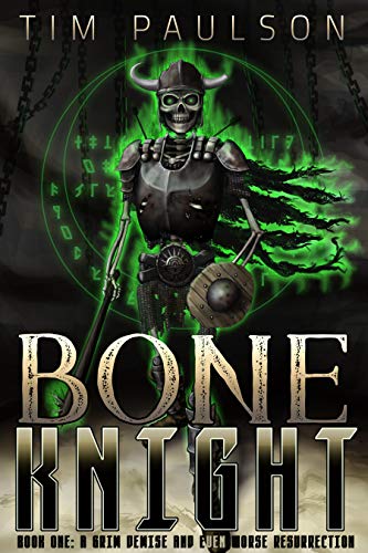 A Grim Demise and Even Worse Resurrection : Boneknight Series Book 1 (A Dark Fantasy LitRPG) (Bone Knight) on Kindle
