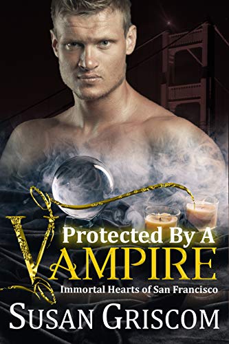 Protected by a Vampire (Immortal Hearts of San Francisco Book 5) on Kindle